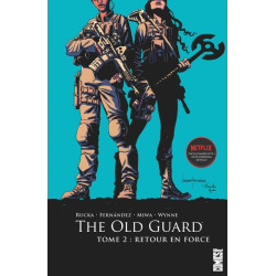The Old Guard - Tome 02