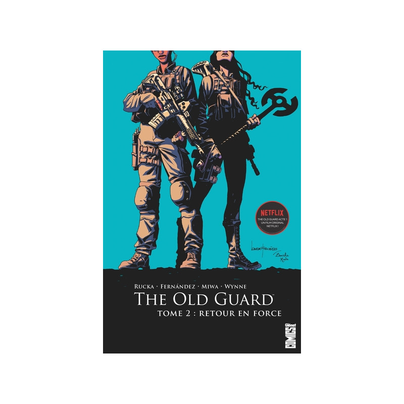 The Old Guard - Tome 02