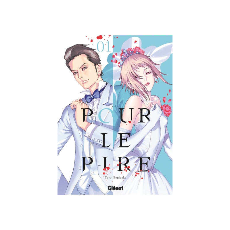 Pour le pire - Tome 01