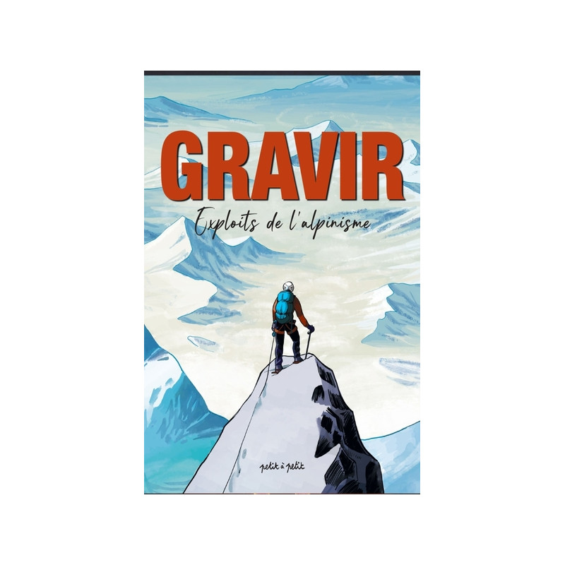 Gravir, Exploits de l'alpinisme