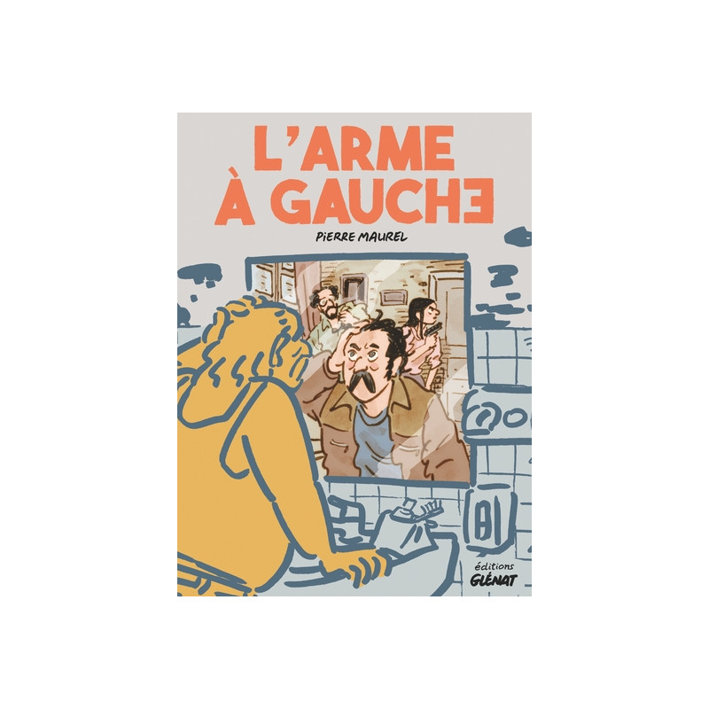 L'Arme à gauche
