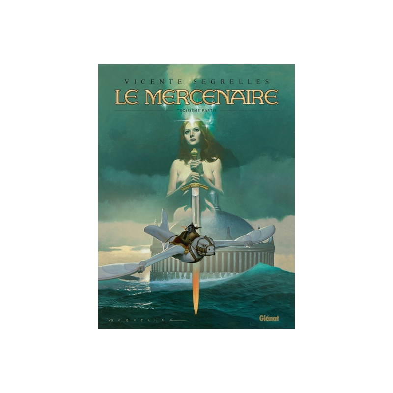 Le Mercenaire - Intégrale Tome 03