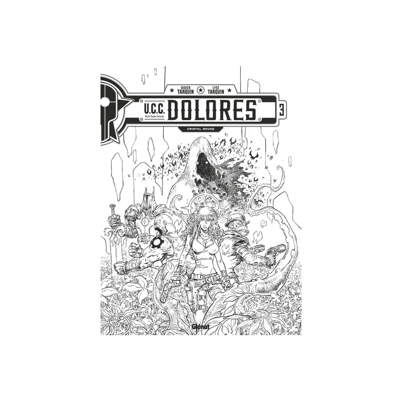 UCC Dolores - Tome 03 - N&B