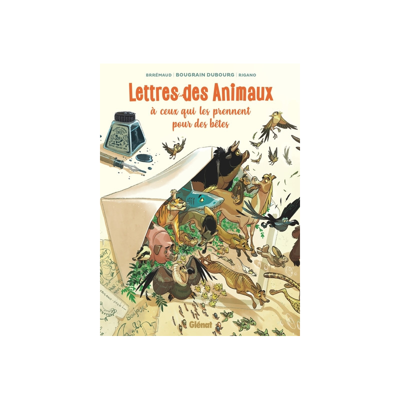 Lettres des animaux à ceux qui les prennent pour des bêtes