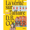 LA VÉRITÉ SUR L'AFFAIRE D.B. COOPER
