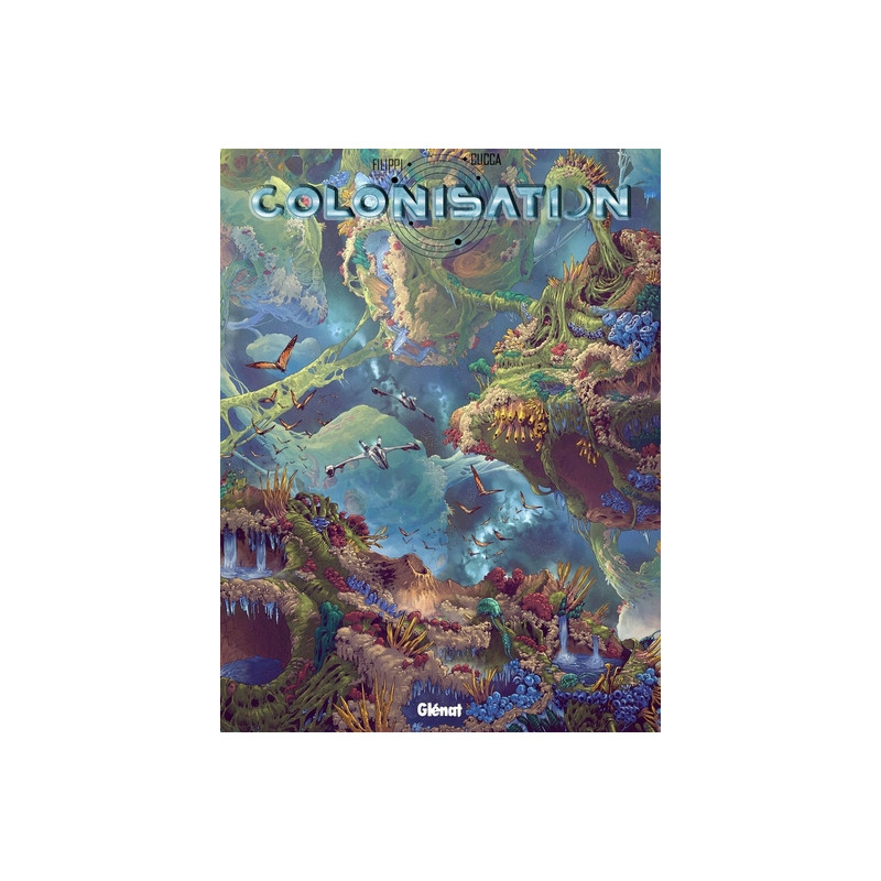 Colonisation - Tome 07