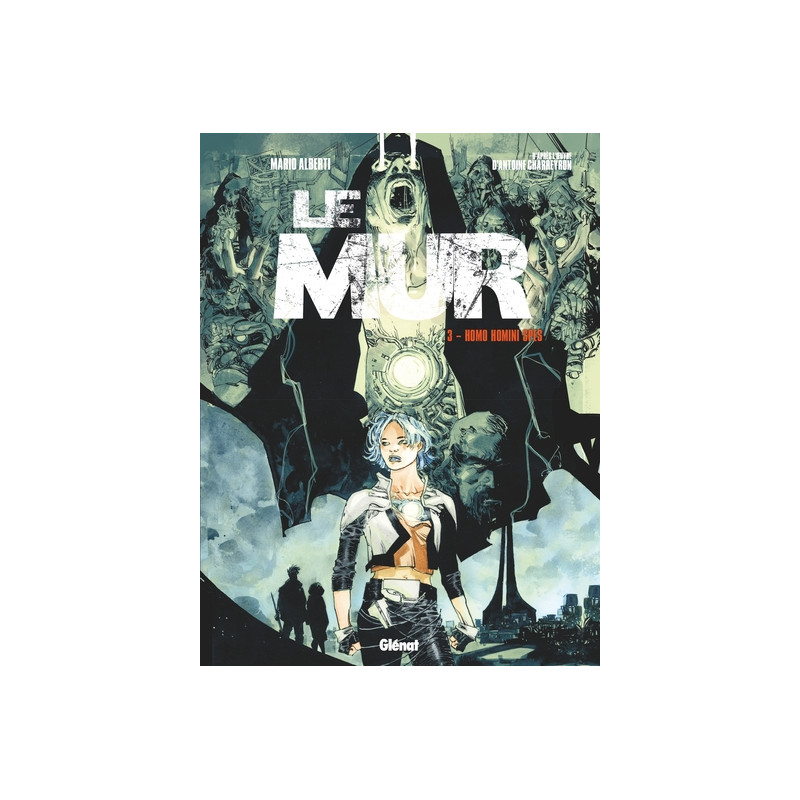 Le Mur - Tome 03