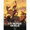Un monde oublié - Tome 01