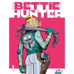 Bettie Hunter - Tome 01
