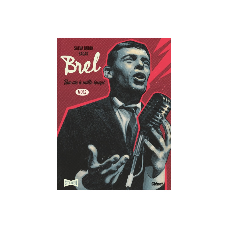 Brel : une vie à mille temps - Tome 02