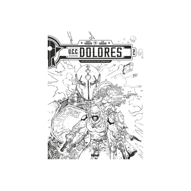 UCC Dolores - Tome 02 N&B