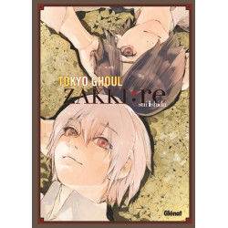 Tokyo Ghoul Re - Zakki