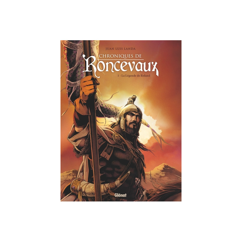 Chroniques de Roncevaux - Tome 01