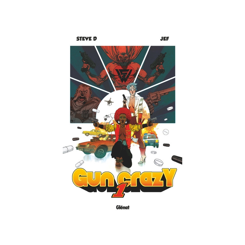 Gun Crazy - Tome 01