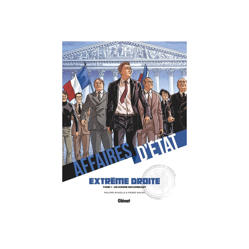 Affaires d'Etat - Extrême Droite - Tome 01