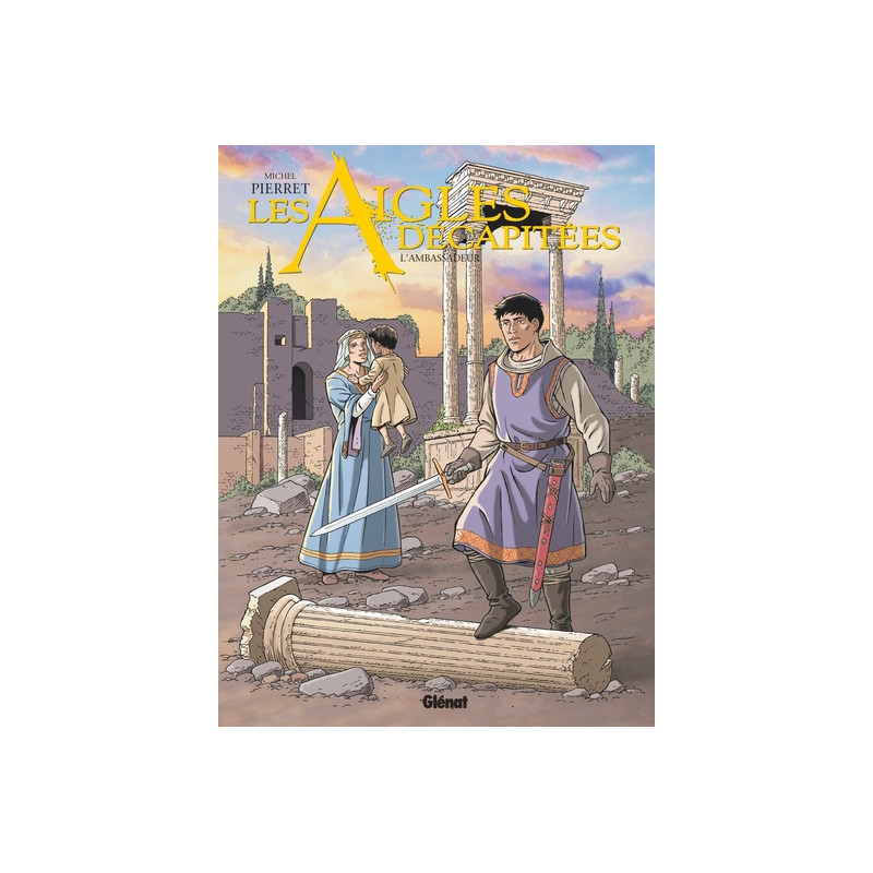 Les Aigles décapitées - Tome 30