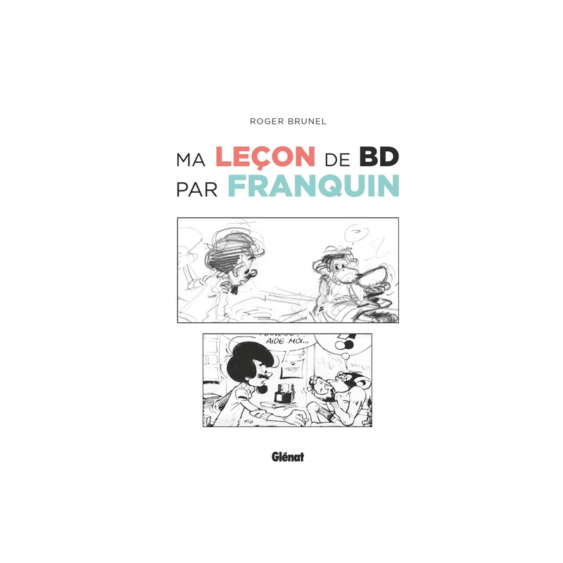 Ma leçon de BD par Franquin