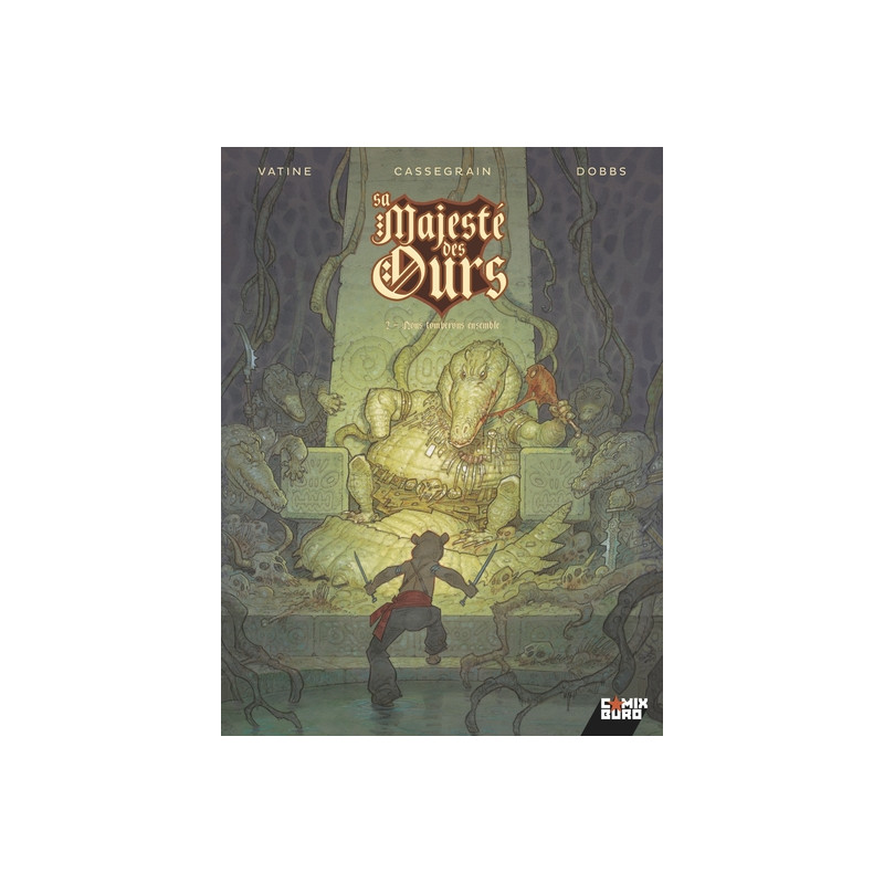 Sa Majesté des Ours - Tome 02