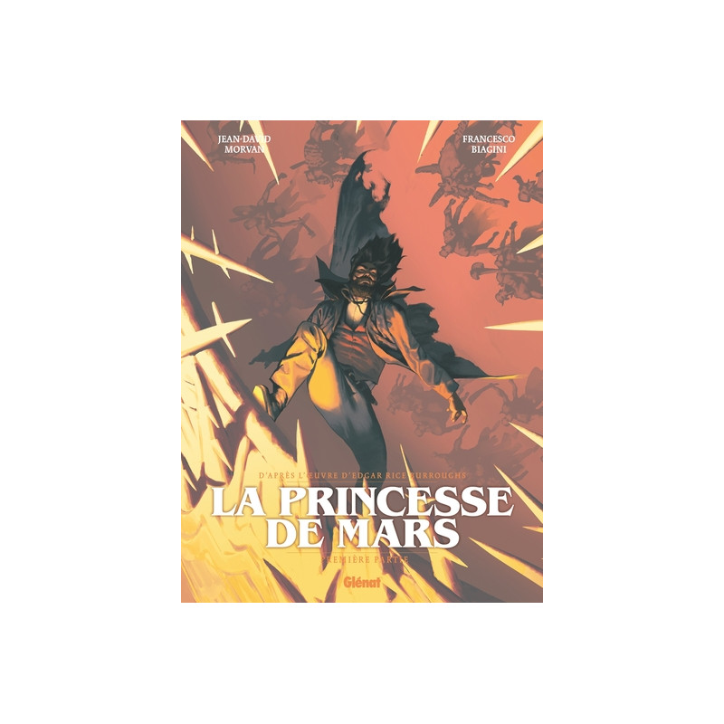 La Princesse de Mars - Tome 01