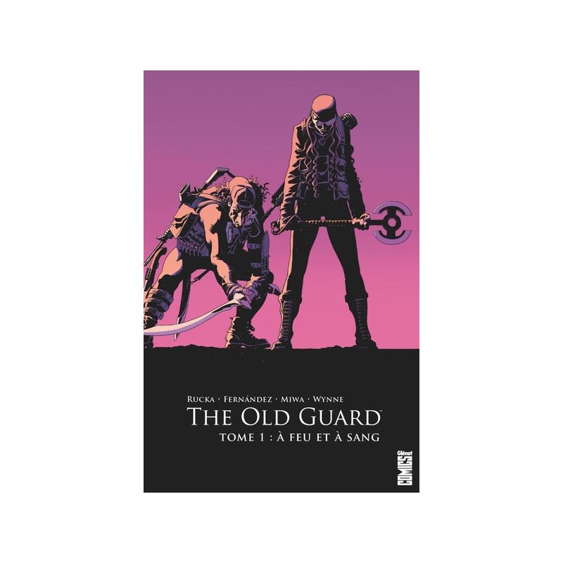 The Old Guard - Tome 01