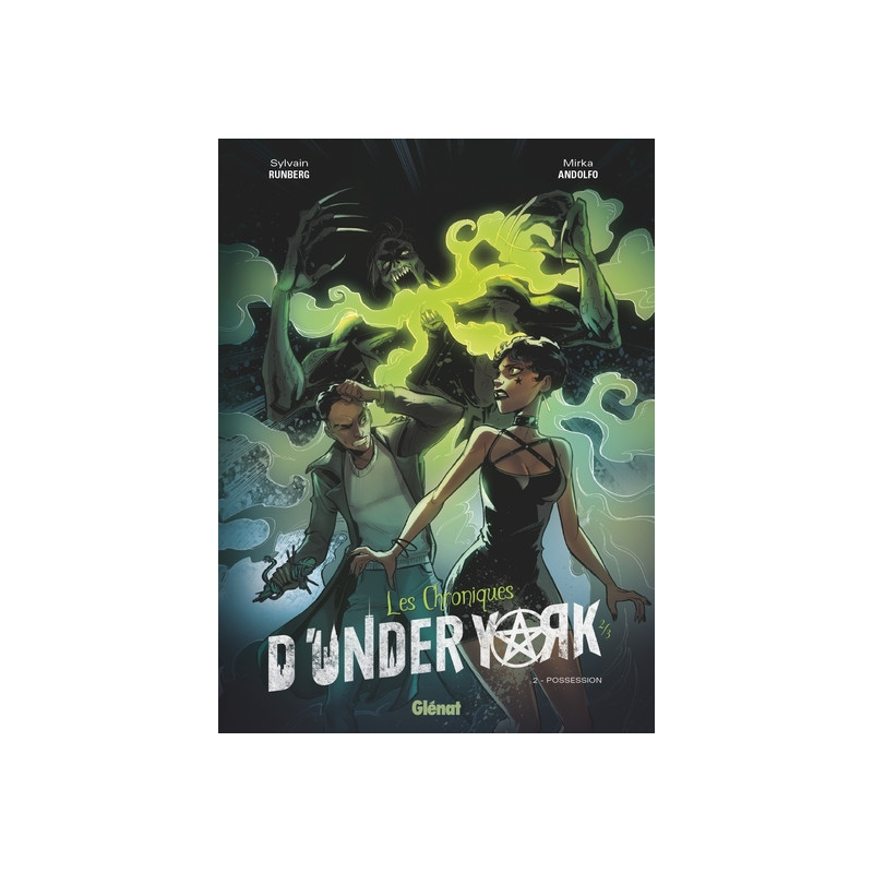 Les Chroniques d'Under York - Tome 02
