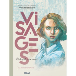 Visages - Ceux que nous...
