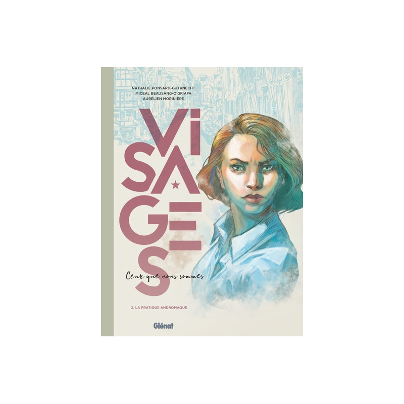 Visages - Ceux que nous sommes - Tome 02
