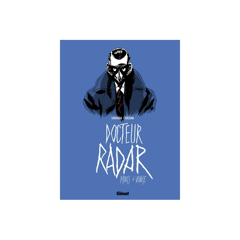 Docteur Radar - Tome 03