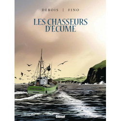 Les Chasseurs d'écume -...