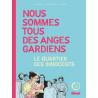 Nous sommes tous des anges gardiens