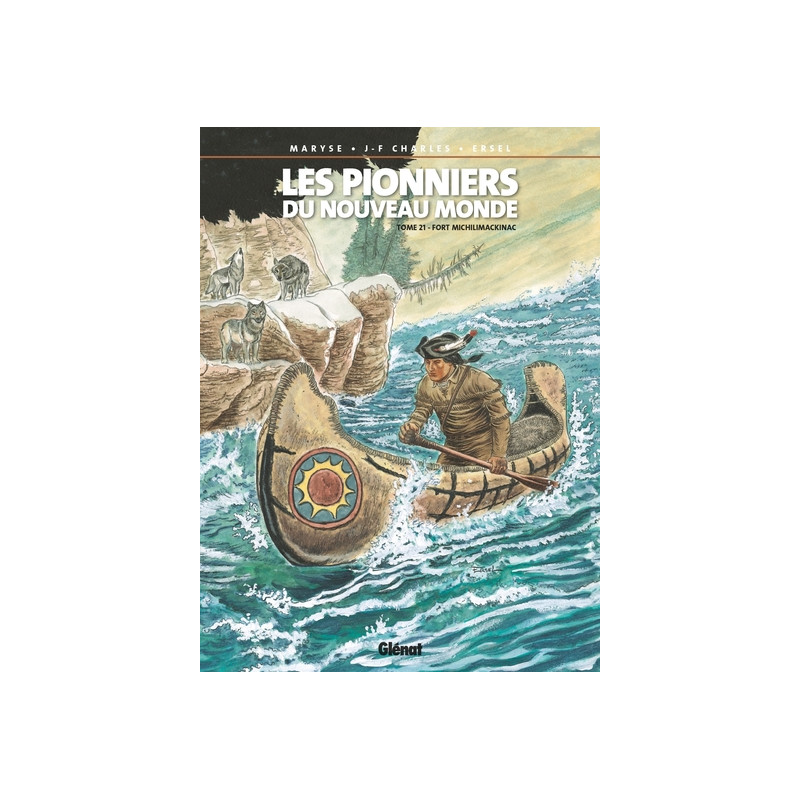 Les Pionniers du nouveau monde - Tome 21