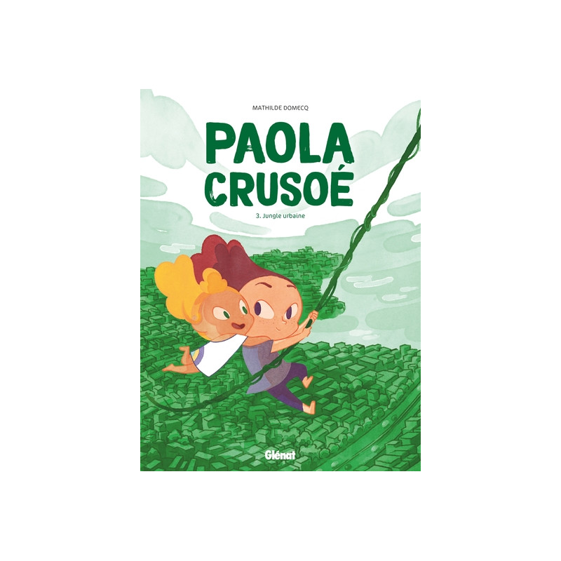 Paola Crusoé - Tome 03 NE
