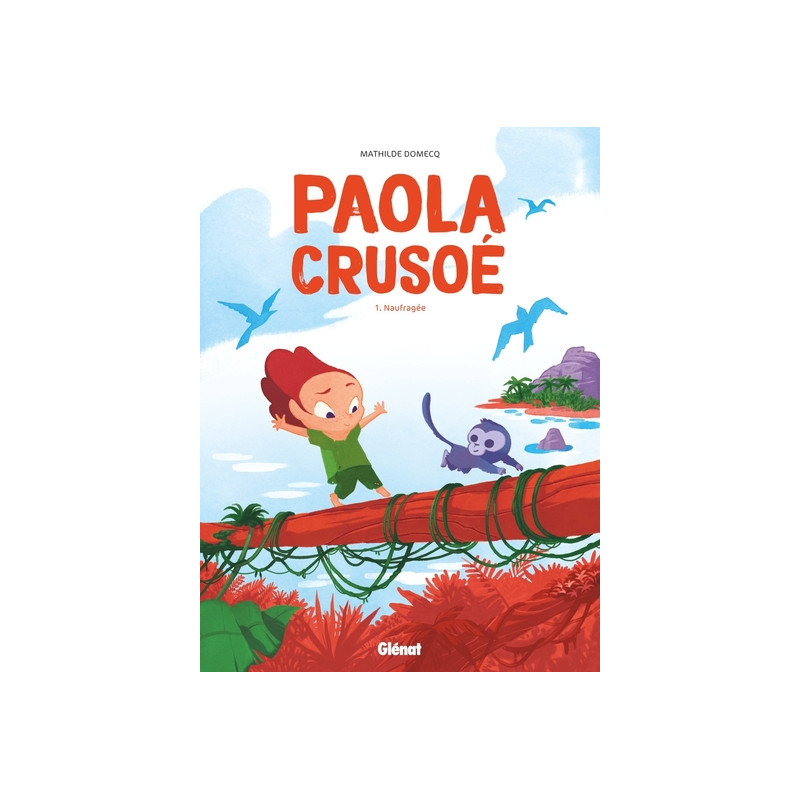 Paola Crusoé - Tome 01 NE