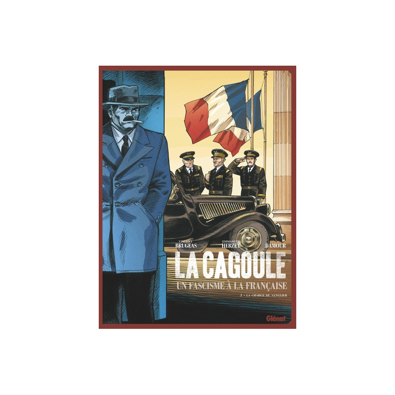 La Cagoule - Tome 03