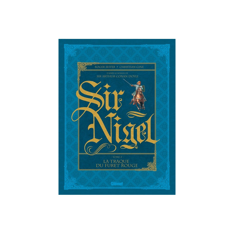 Sir Nigel - Tome 02