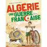 Algérie, une guerre française - Tome 01