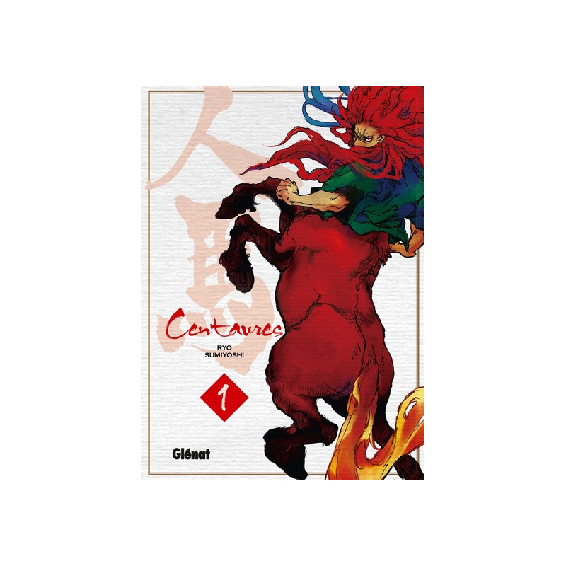 Centaures - Tome 01