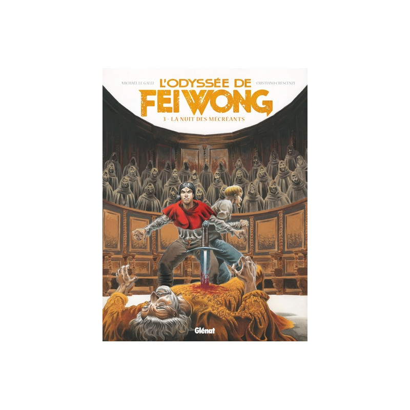L'Odyssée de Fei Wong - Tome 03
