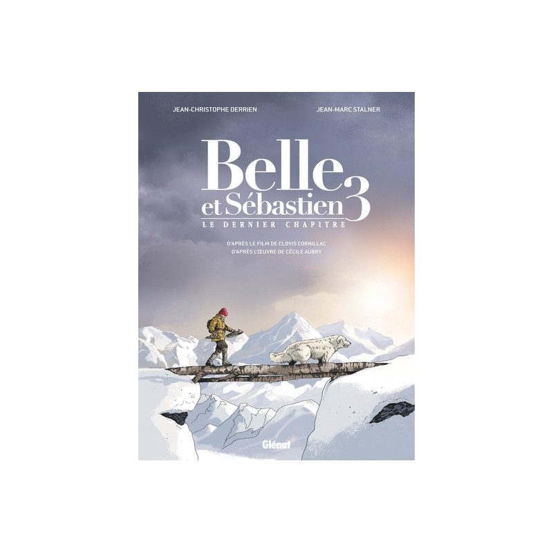 Belle et Sébastien 3 - Le Dernier Chapitre