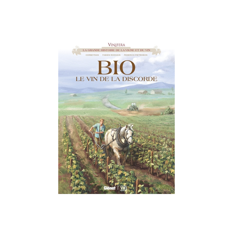 Vinifera - Bio, le vin de la discorde