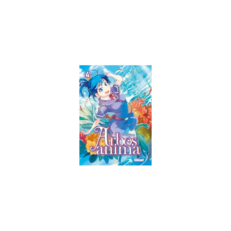 Arbos Anima - Tome 04