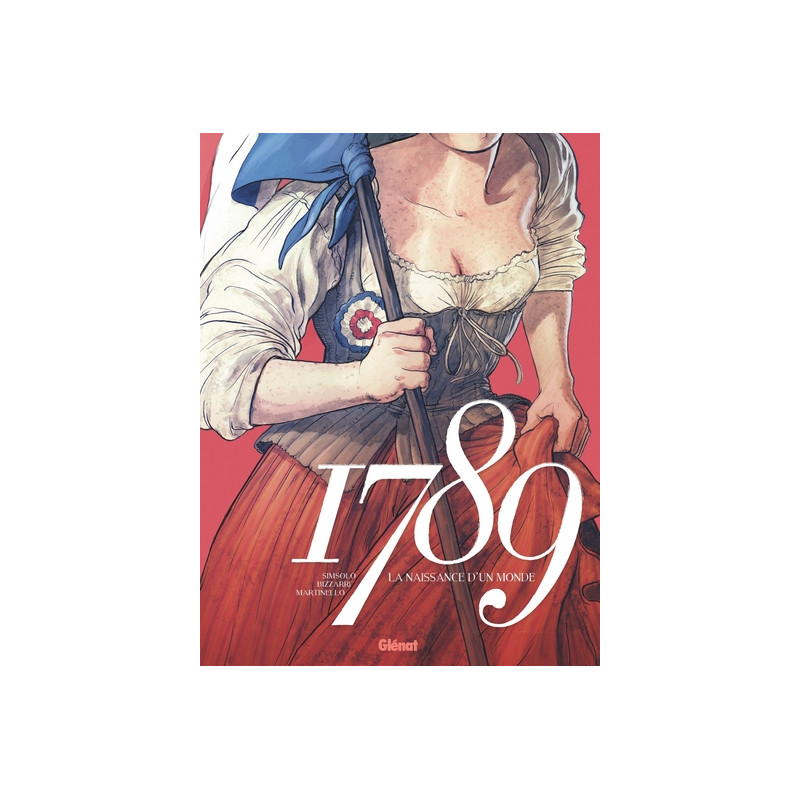 1789 - La naissance d'un monde