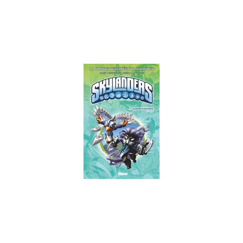 Skylanders - Tome 07