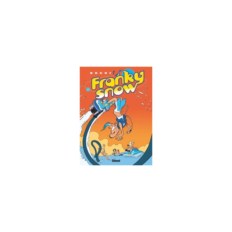 Franky Snow - Tome 13