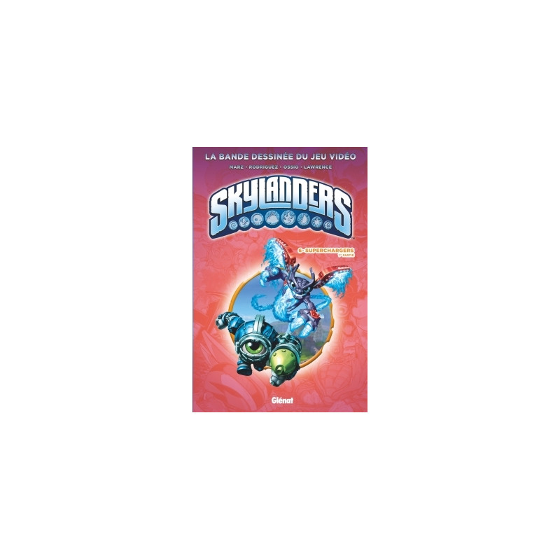 Skylanders - Tome 06