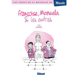 Françoise, Manuela et les...