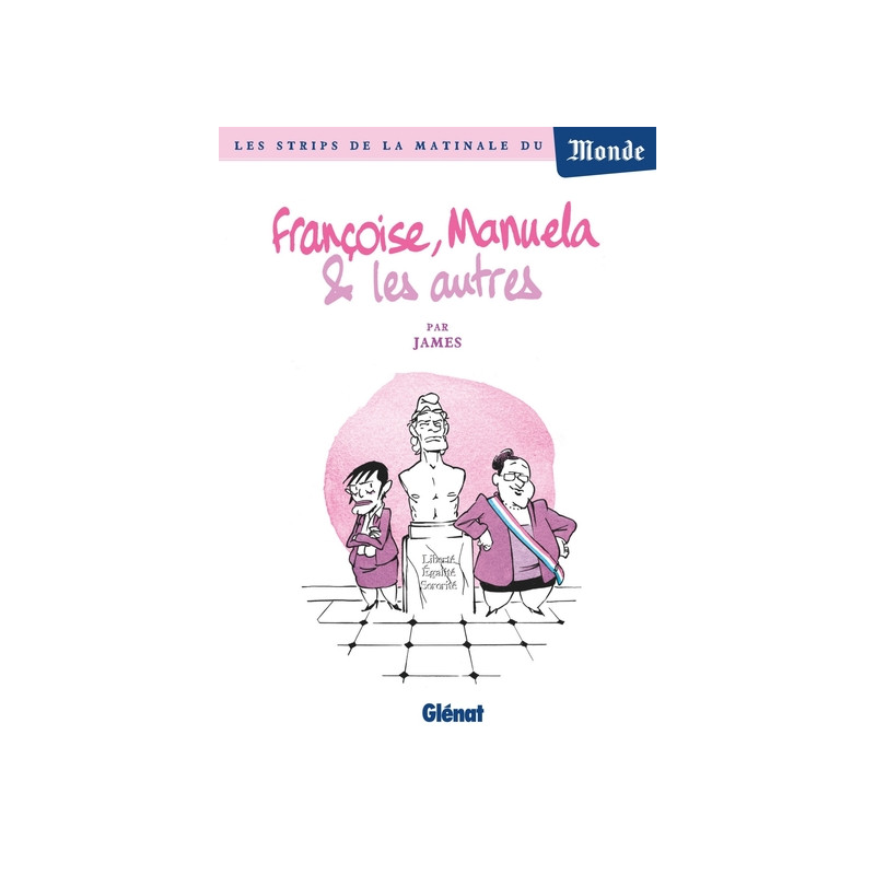 Françoise, Manuela et les autres...