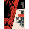 Les morts ont tous la même peau