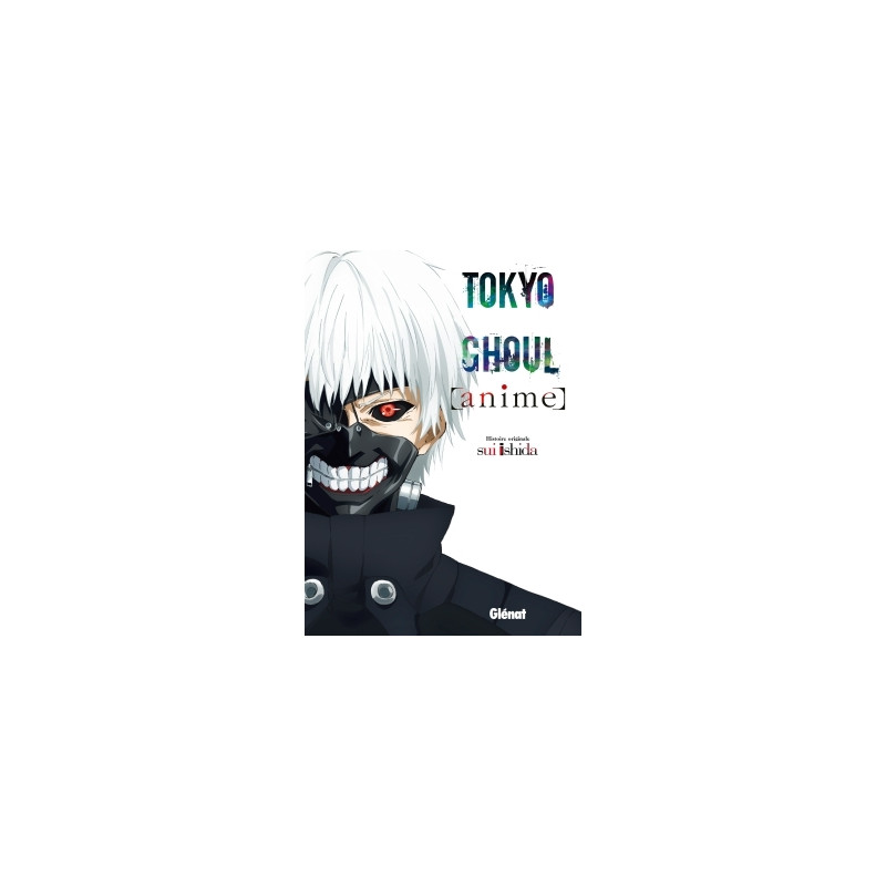 Tokyo Ghoul - Anime