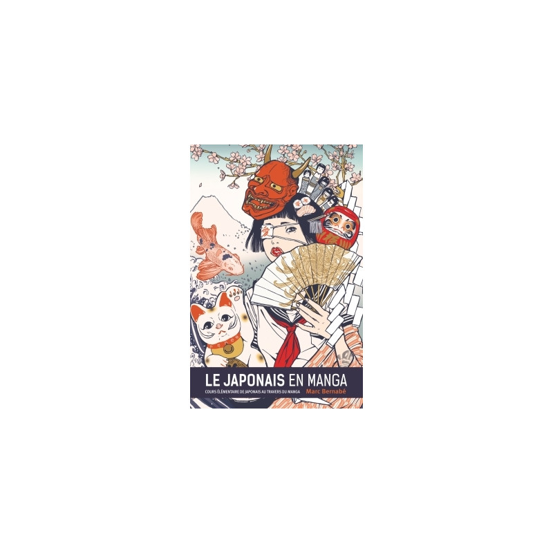 Le Japonais en Manga - Nouvelle édition - Tome 01